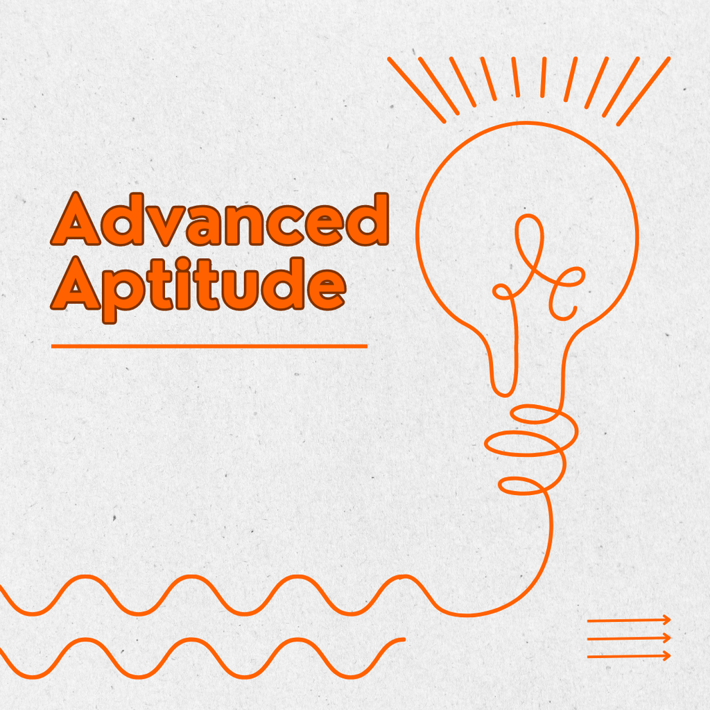 Advanced Aptitude